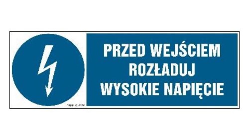 ZNAK - HF007 Przed wejściem rozładuj wysokie napięcie 15 x 5 cm FN - Folia samoprzylepna